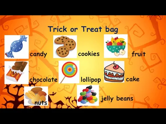 Trick or Treat bag candy cookies fruit chocolate lollipop nuts jelly beans cake