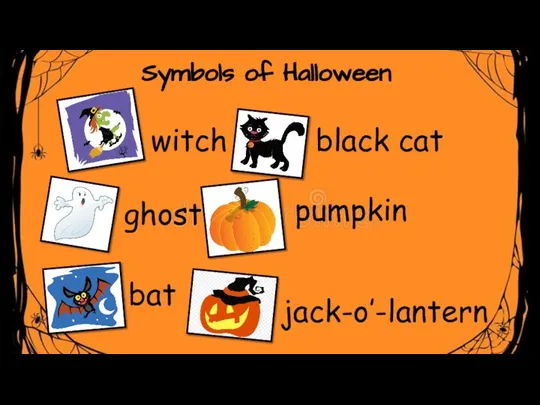 Symbols of Halloween witch black cat ghost bat pumpkin jack-o’-lantern