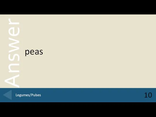 peas 10 Legumes/Pulses