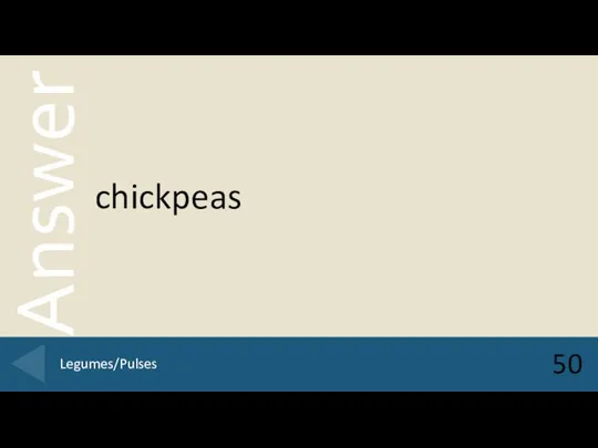 chickpeas 50 Legumes/Pulses