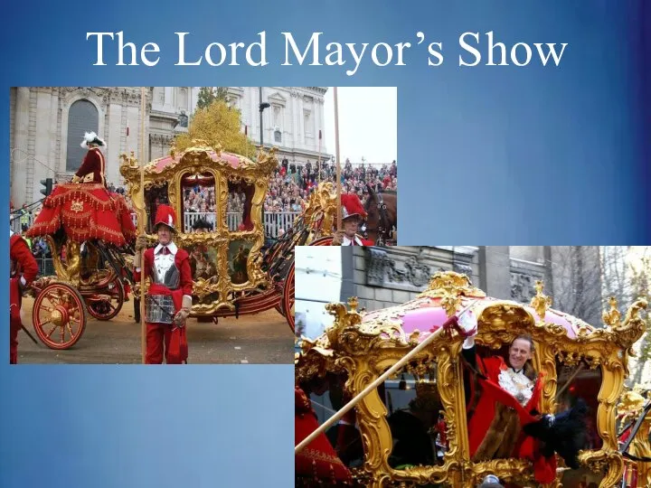 The Lord Mayor’s Show