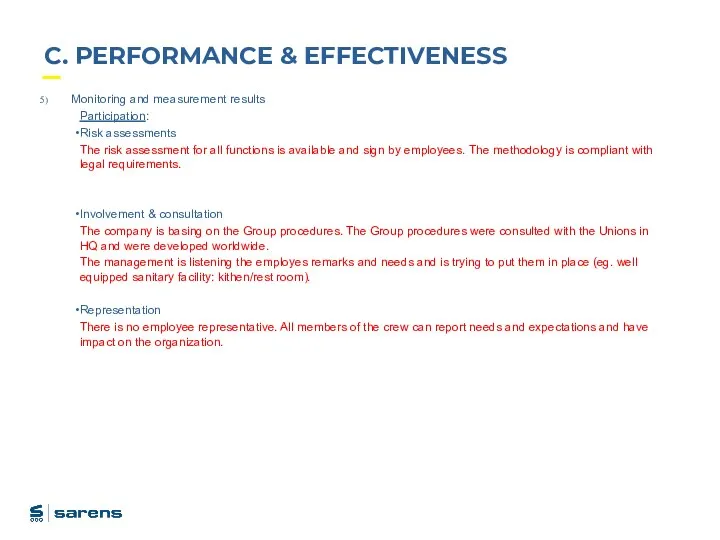 C. PERFORMANCE & EFFECTIVENESS Monitoring and measurement results Participation: Risk assessments The