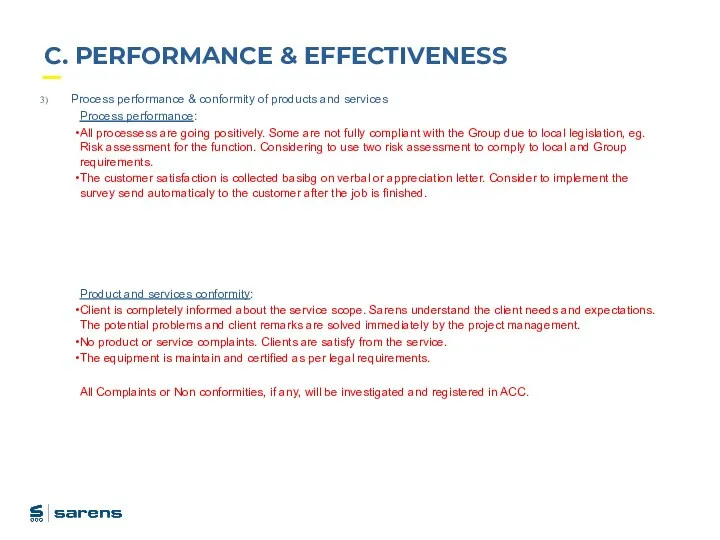 C. PERFORMANCE & EFFECTIVENESS Process performance & conformity of products and services