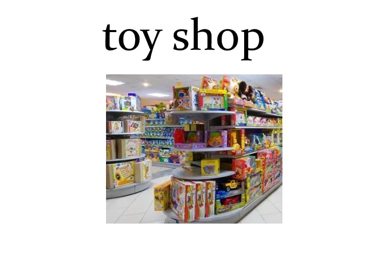 toy shop