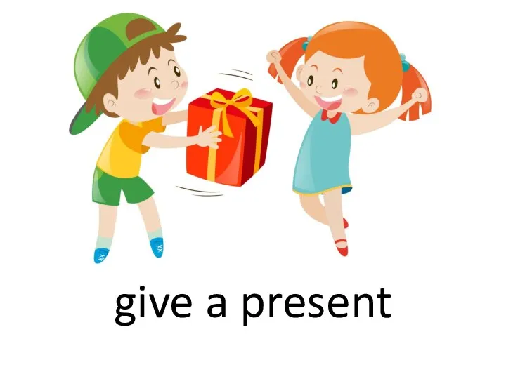 give a present