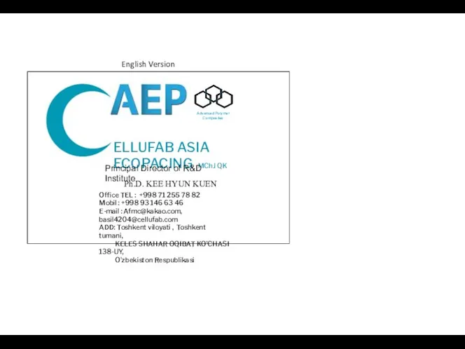 ELLUFAB ASIA ECOPACING MChJ QK Ph.D. KEE HYUN KUEN Principal Director of