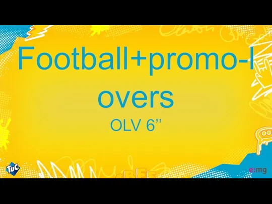 Football+promo-lovers OLV 6’’