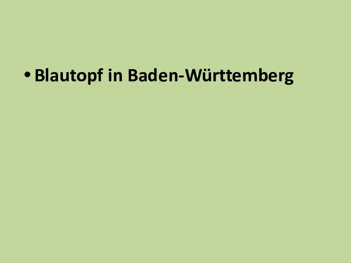 Blautopf in Baden-Württemberg