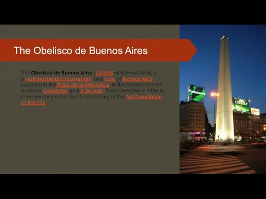 The Obelisco de Buenos Aires The Obelisco de Buenos Aires (Obelisk of