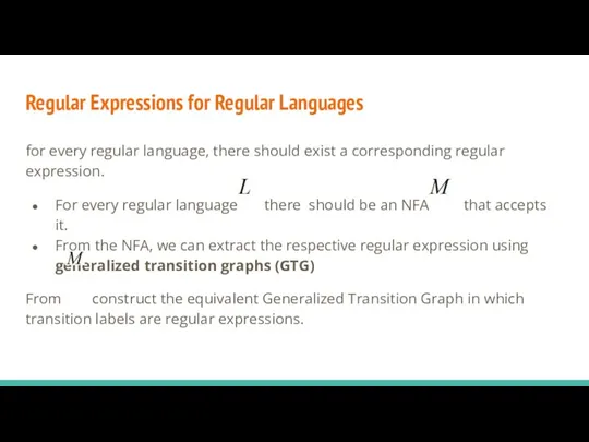 Regular Expressions for Regular Languages for every regular language, there should exist