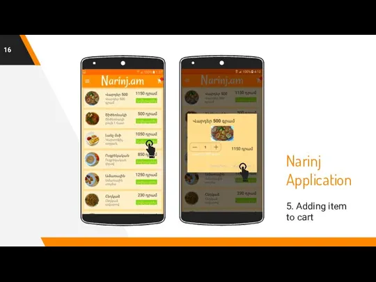 Narinj Application 5. Adding item to cart Place your screenshot here