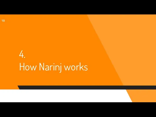 4. How Narinj works