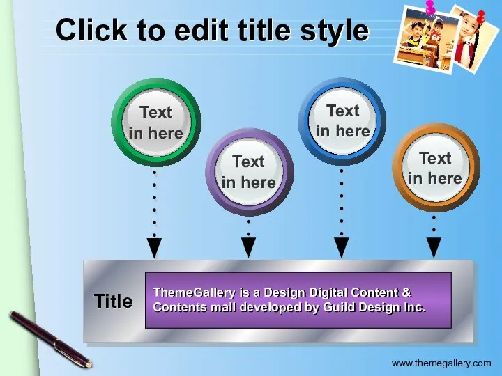 Click to edit title style ThemeGallery is a Design Digital Content &