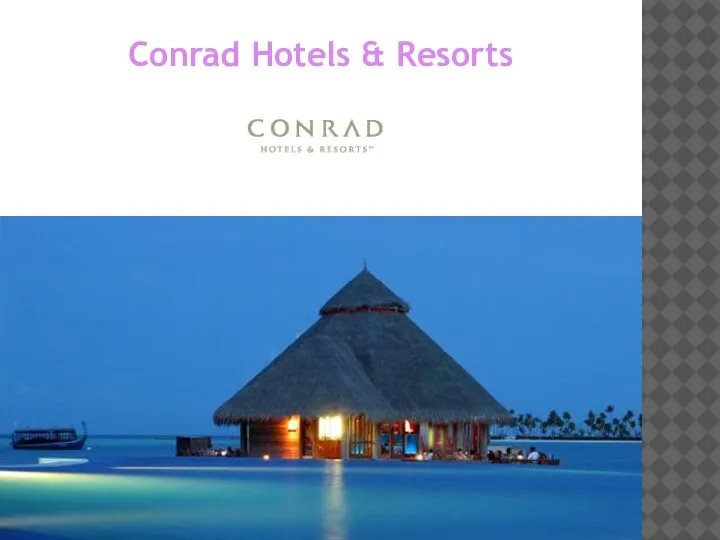 Conrad Hotels & Resorts