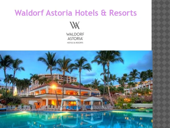 Waldorf Astoria Hotels & Resorts