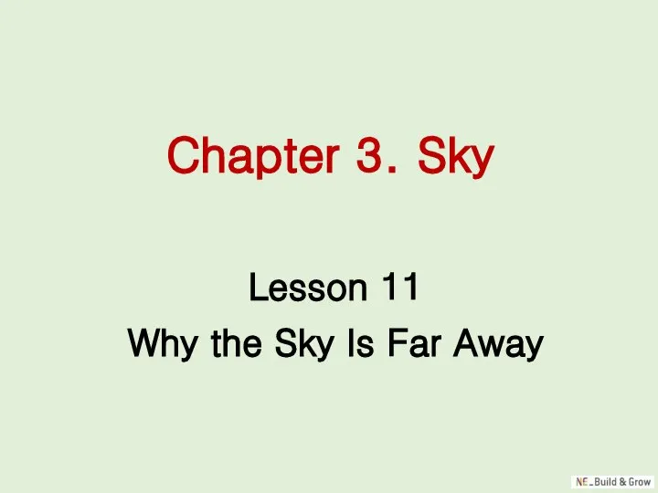 Chapter 3. Sky Lesson 11 Why the Sky Is Far Away