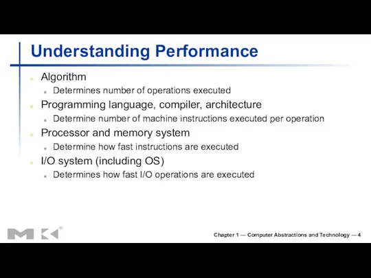 Chapter 1 — Computer Abstractions and Technology — Understanding Performance Algorithm Determines