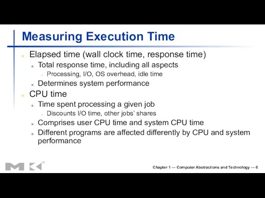 Chapter 1 — Computer Abstractions and Technology — Measuring Execution Time Elapsed
