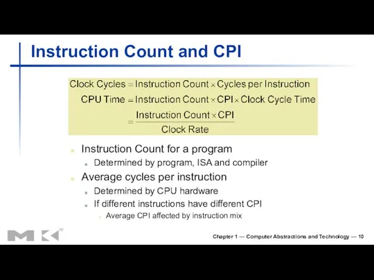 Chapter 1 — Computer Abstractions and Technology — Instruction Count and CPI