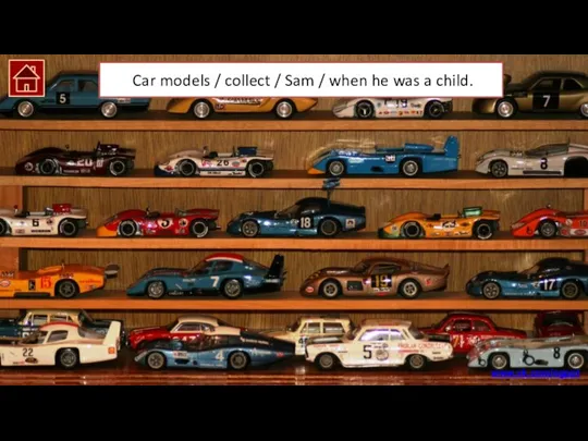 Car models were collected by Sam when he was a child. Car