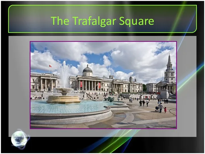 The Trafalgar Square