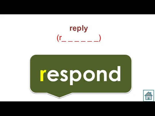 reply (r_ _ _ _ _ _) respond