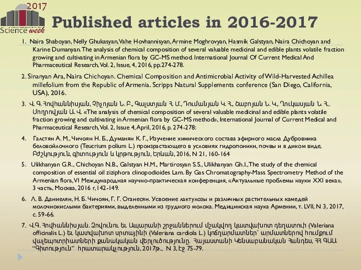 Published articles in 2016-2017 1. Naira Shaboyan, Nelly Ghukasyan, Vahe Hovhannisyan, Armine