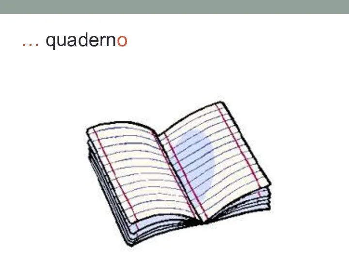 … quaderno