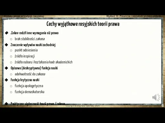 Tabela 1 Ogólna ocena działania prawa Cechy wyjątkowe rosyjskich teorii prawa Zakon