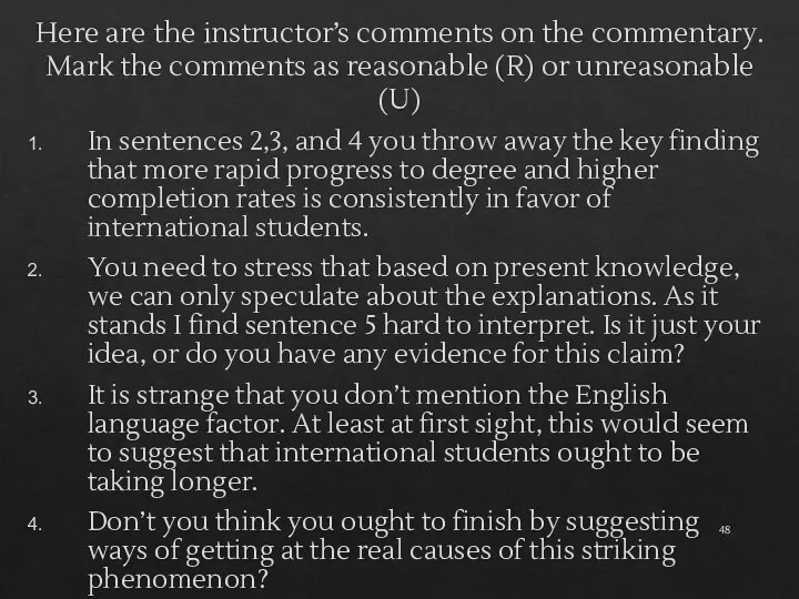 Here are the instructor’s comments on the commentary. Mark the comments as