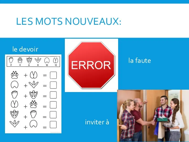 LES MOTS NOUVEAUX: le devoir la faute inviter à