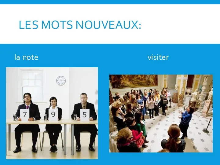 LES MOTS NOUVEAUX: la note visiter