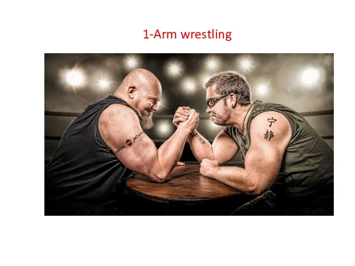 1-Arm wrestling