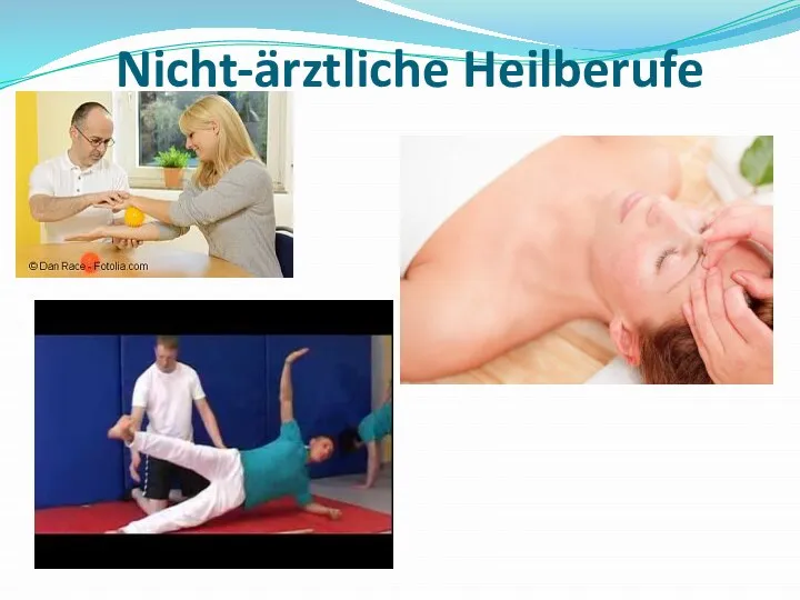 Nicht-ärztliche Heilberufe