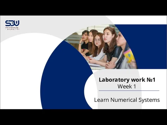 Laboratory work №1 Week 1 Learn Numerical Systems