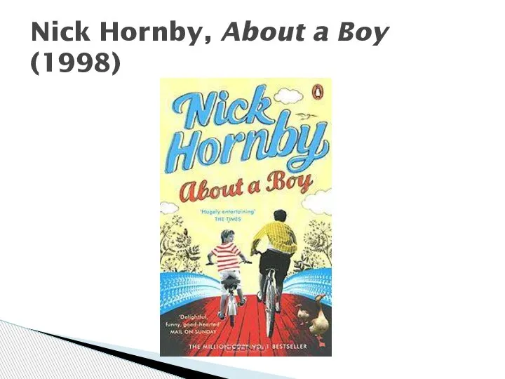 Nick Hornby, About a Boy (1998)