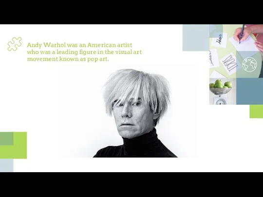 Andy Warhol was an American artist who was a leading figure in