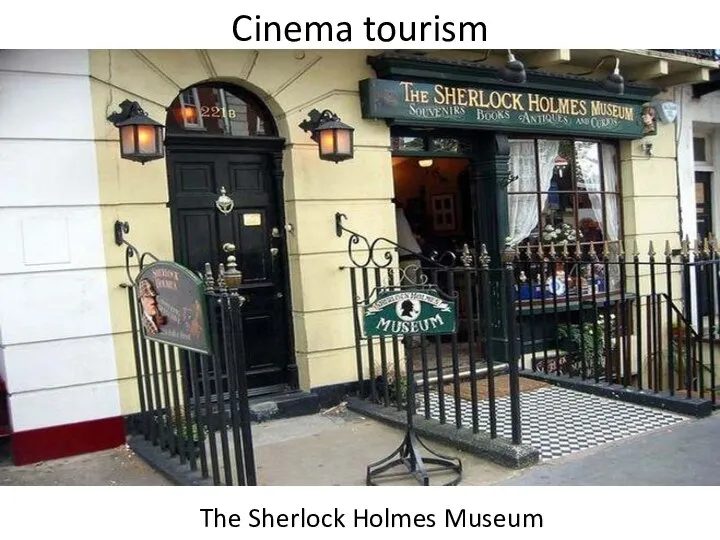 Cinema tourism The Sherlock Holmes Museum