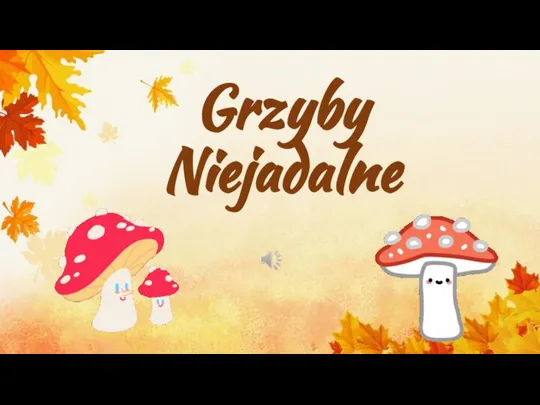 Grzyby Niejadalne