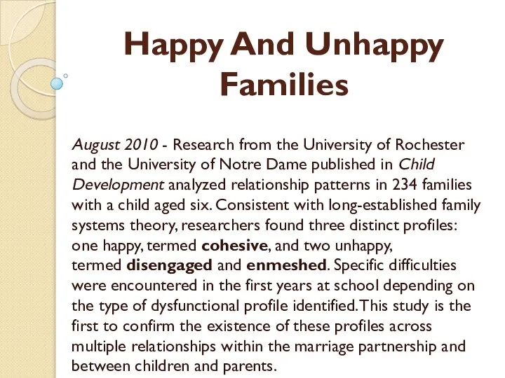 Happy And Unhappy Families August 2010 - Research from the University of