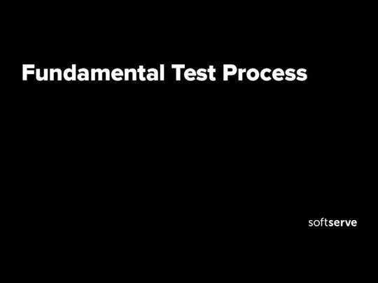 Fundamental Test Process