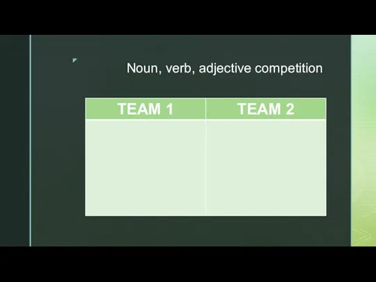 Noun, verb, adjective competition