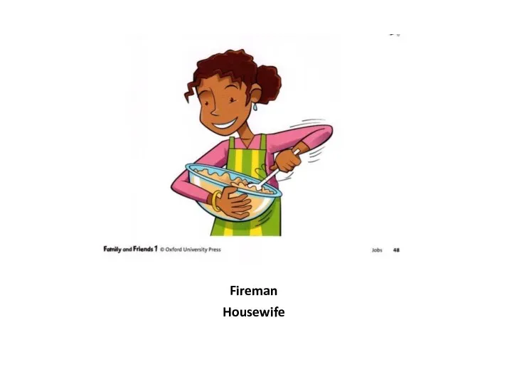 Fireman Housewife