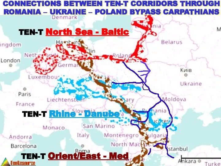 CONNECTIONS BETWEEN TEN-T CORRIDORS THROUGH ROMANIA – UKRAINE – POLAND BYPASS CARPATHIANS