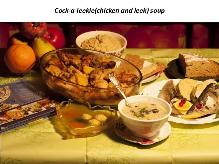 Cock-a-leekie(chicken and leek) soup