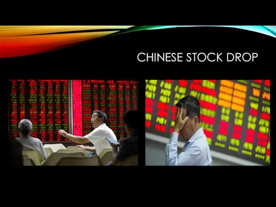 CHINESE STOCK DROP