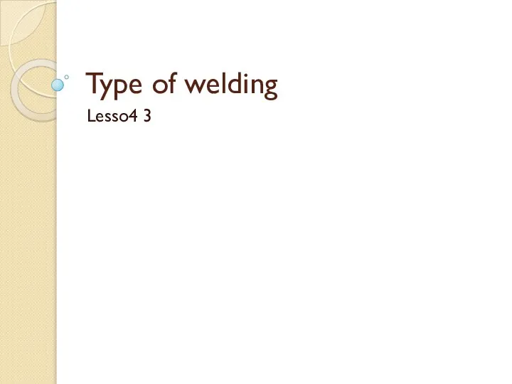 Type of welding Lesso4 3