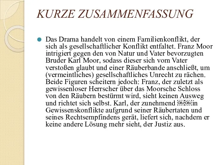 KURZE ZUSAMMENFASSUNG Das Drama handelt von einem Familienkonflikt, der sich als gesellschaftlicher