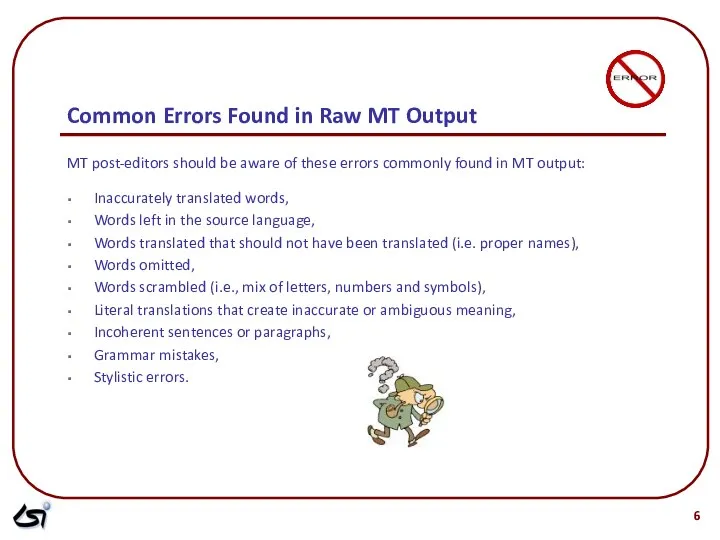 MT post-editors should be aware of these errors commonly found in MT