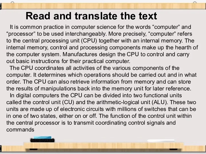 Read and translate the text It is common practice in computer science